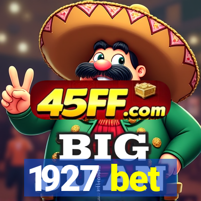 1927 bet